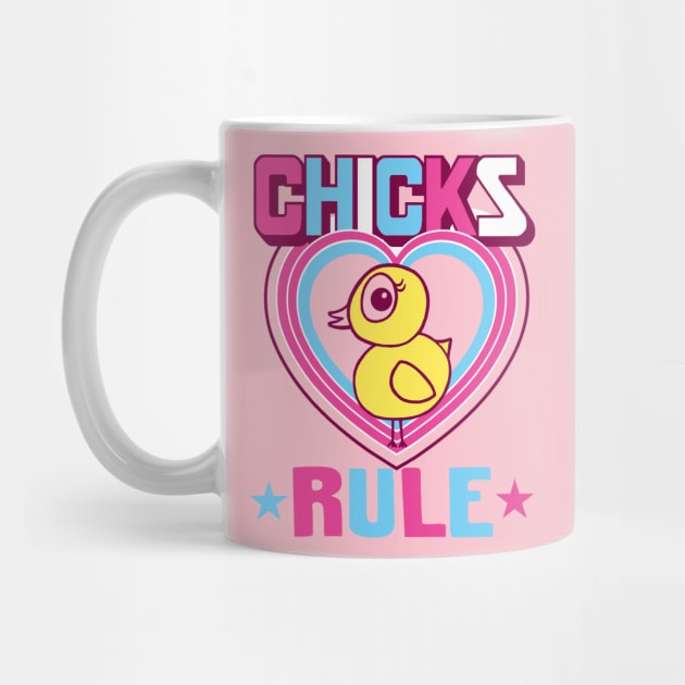 Chicks Rule by toddgoldmanart